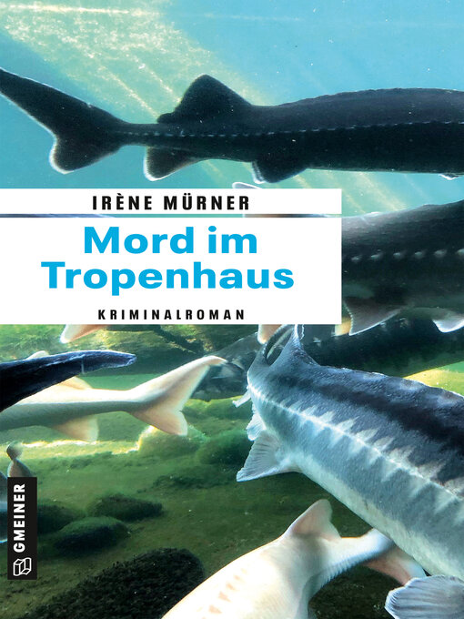 Title details for Mord im Tropenhaus by Irène Mürner - Wait list